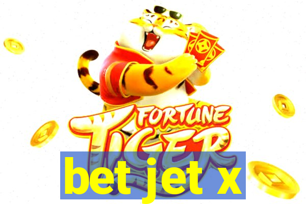 bet jet x